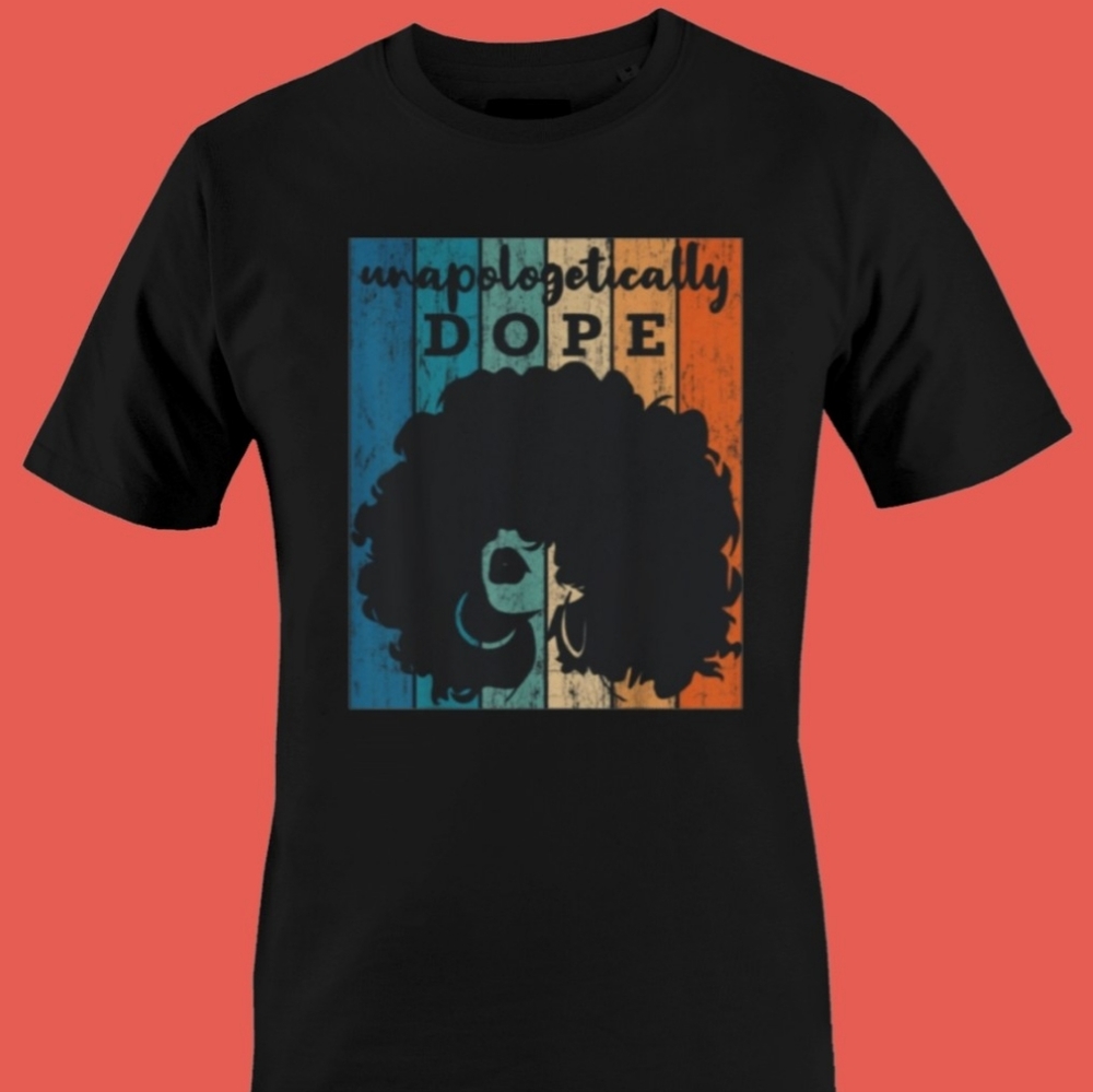 "Unapologetically Dope" Tee - Picture 2 of 3